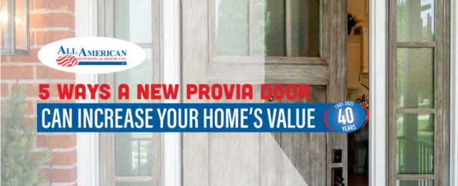 5 ways a new ProVia door can increase your home's value, modern ProVia front door with decorative glass, beautiful front entry door on Wisconsin home